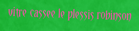 Vitre cassee Le plessis robinson